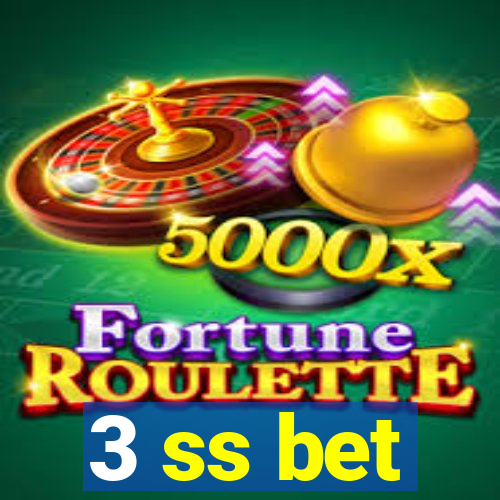 3 ss bet